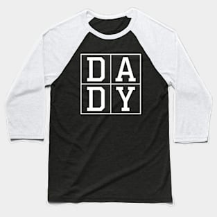 D A D Y Dad Father Square Box Cute Letter Print Typography Design Baseball T-Shirt